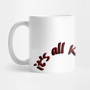 Its all kenough Mug